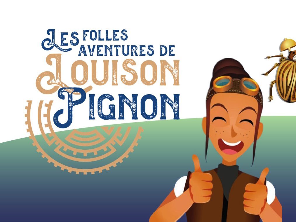 Les folles aventures de Louison Pignon