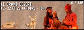 Festiloupiots - Le grand désert - 1-5 ans